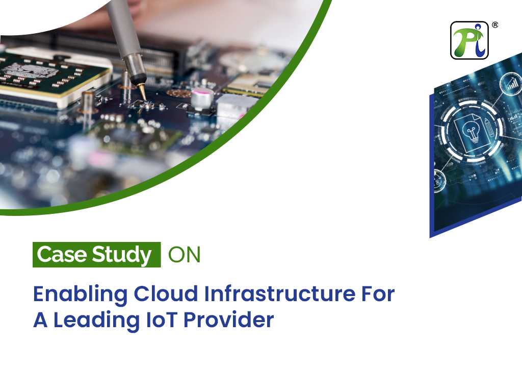 Enabling Cloud Infrastructure for a Leading IoT Provider